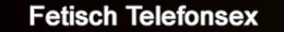 fetisch telefonsex